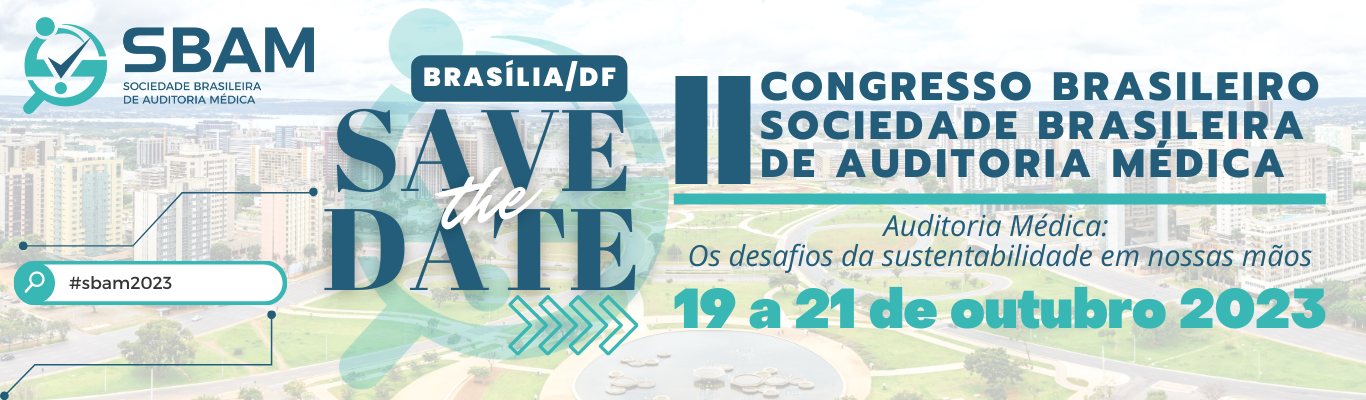 Save the Date - II Congresso Brasileiro Sociedade Brasileira de Auditoria Médica