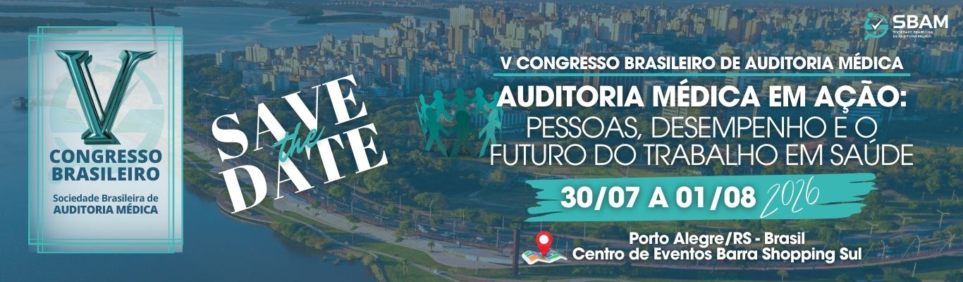 V Congresso Brasileiro de Auditoria Médica SBAM