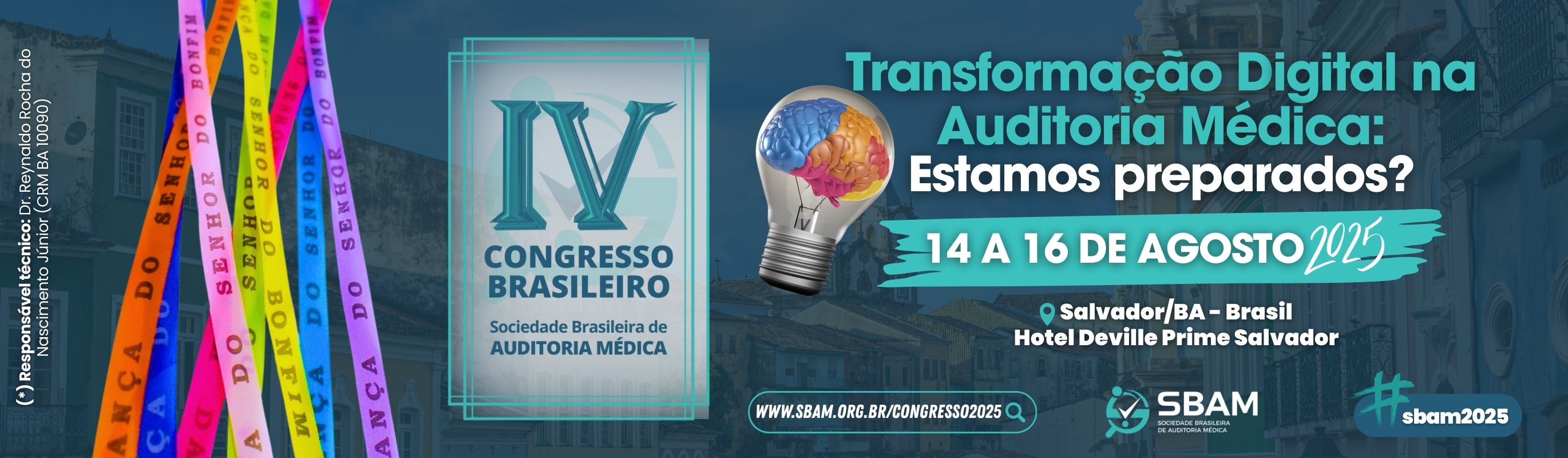 IV Congresso Brasileiro Sociedade Brasileira de Auditoria Médica (SBAM)