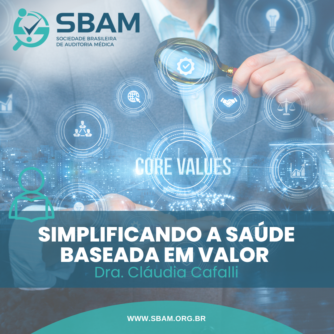 Simplificando a Saúde Baseada em Valor | Dra. Claúdia Cafall...