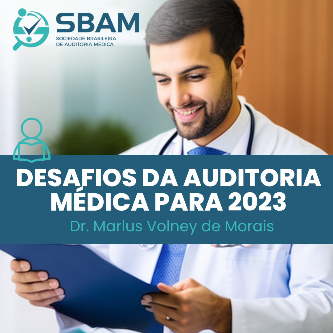 Desafios da Auditoria Médica para 2023 | Dr. Marlus Volney d...