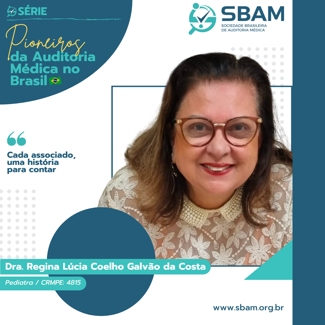 Pioneiros da Auditoria Médica no Brasil | Dra. Regina Lúcia...