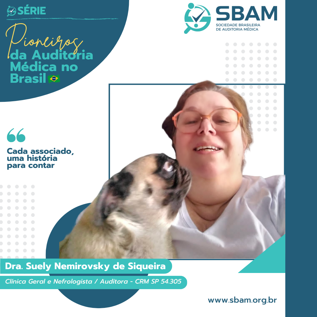 Pioneiros da Auditoria Médica no Brasil | Dra. Suely Nemirov...