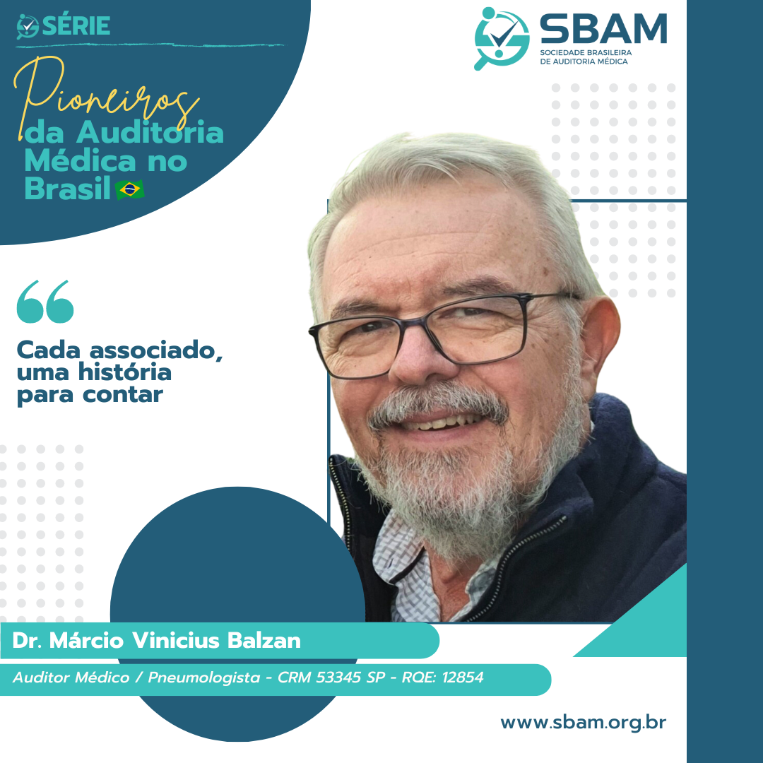 Pioneiros da Auditoria | Dr. Márcio Vinicius Balzan