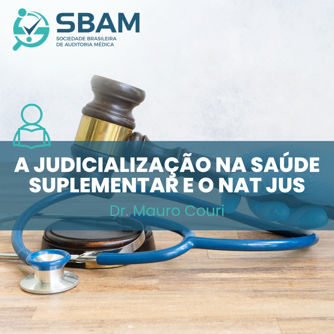 A judicialização na saúde suplementar e o Nat Jus | Dr. Maur...