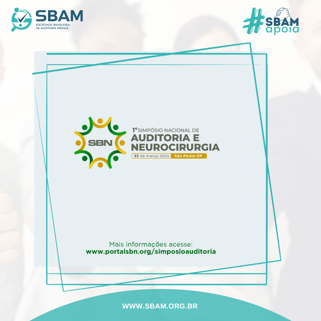 I Simpósio Nacional de Auditoria e Neurocirurgia (23.03.2024...