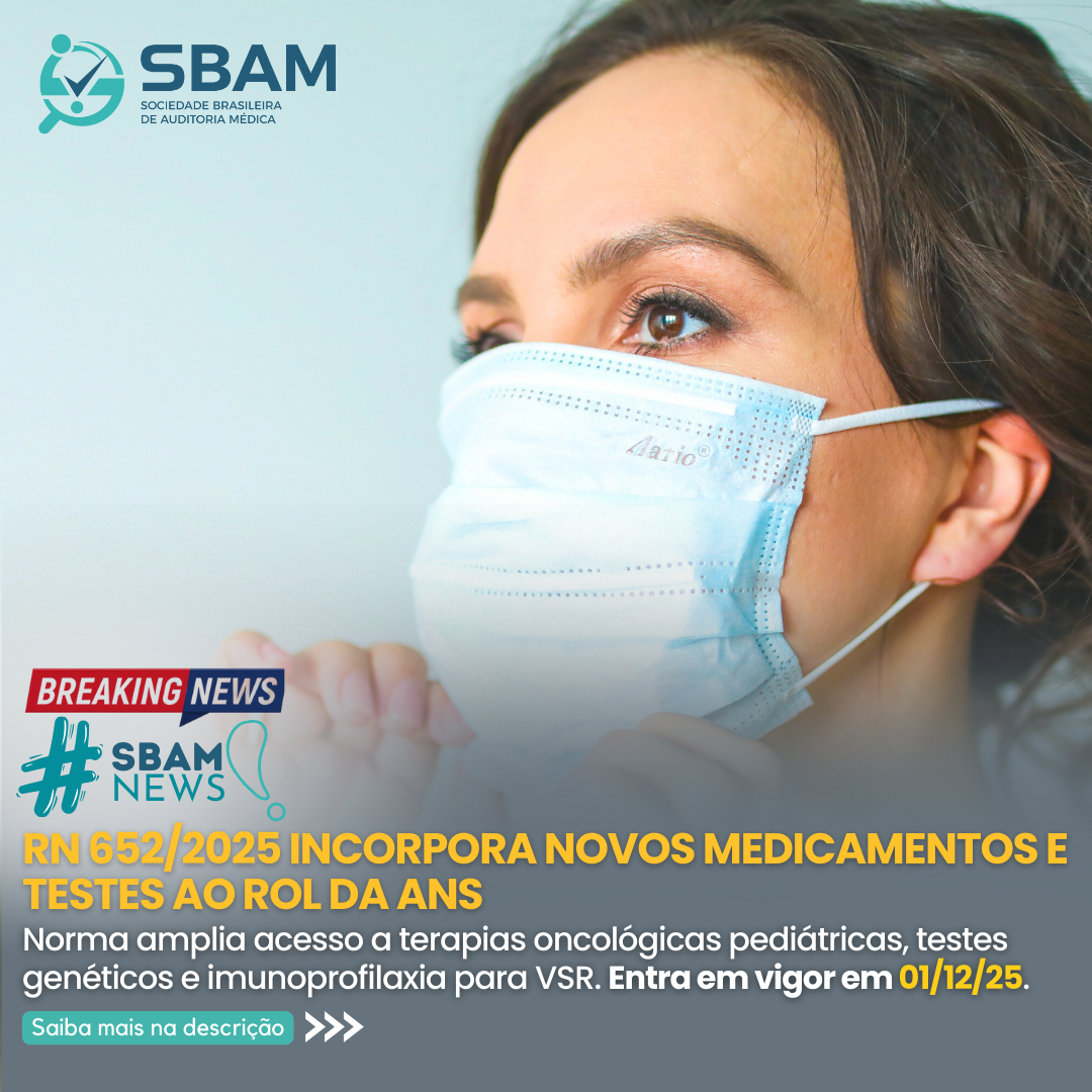 RN 652/2025: ANS atualiza o Rol com novos medicamentos, test...